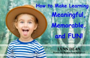 How to Make Learning Meaningful, Memorable, and FUN