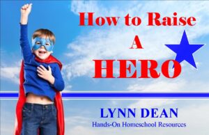 How to Raise A Hero
