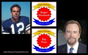 Happy Birthday, Roger Staubach and Rip Torn