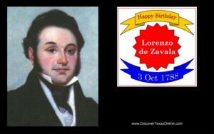 Happy Birthday, Lorenzo de Zavala!