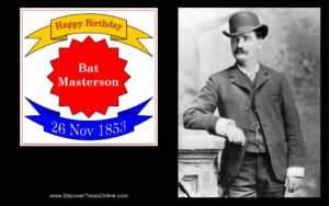 Happy Birthday, Bat Masterson!