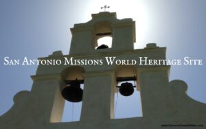 San Antonio Missions World Heritage Site