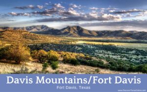 Fort Davis and the Davis Mountains