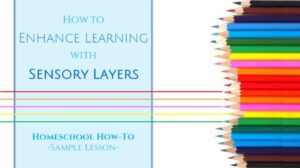 FREE Sample Lesson: How To Enhance Learning with Sensory Layers
