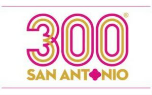 Celebrate 300 San Antonio!