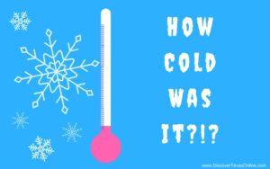 How Cold Was It?