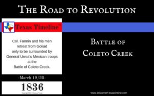 Road to Revolution: Battle of Coleto Creek