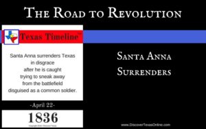 Road to Revolution: Santa Anna Surrenders