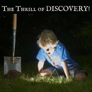 The Thrill of DISCOVERY!