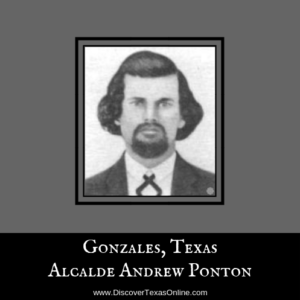 Gonzales, Texas – Alcalde Ponton