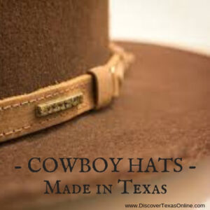Cowboy Hats – Made in Texas