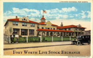 The Fort Worth Live Stock Exchange