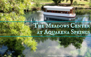 The Meadows Center at Aquarena Springs
